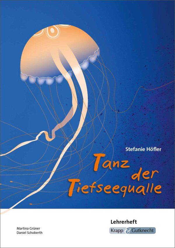 Tanz der Tiefseequalle - Lehrerheft