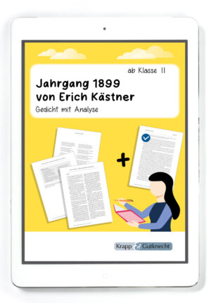 Jahrgang 1899 von Erich Kästner – Gedichtanalyse – PDF