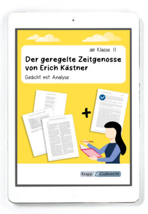 Der geregelte Zeitgenosse von Erich Kästner – Gedichtanalyse – PDF