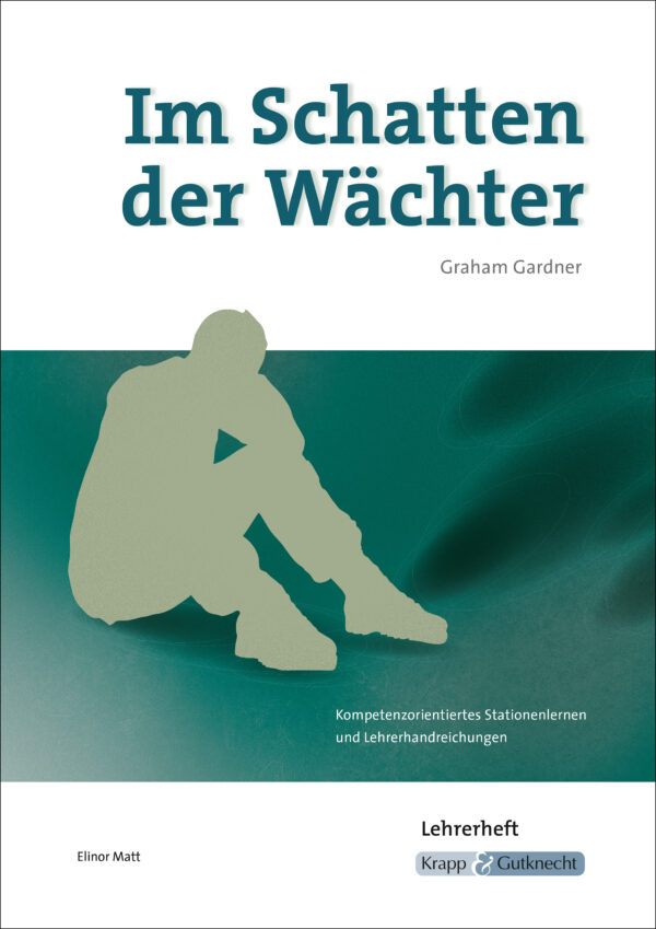 Im Schatten der Wächter – Lehrerheft