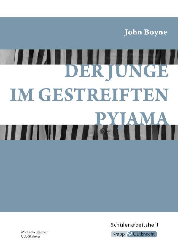 Der Junge im gestreiften Pyjama von John Boyne, Schülerarbeitsheft