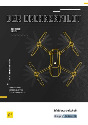 Schülerheft "Der Drohnenpilot"