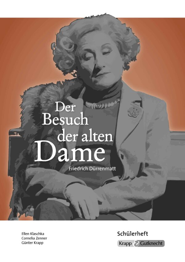Der Besuch der alten Dame - Schülerheft