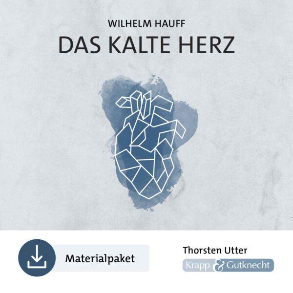 Materialpaket – Das kalte Herz