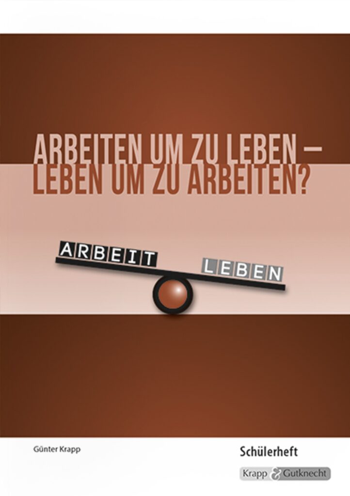 Arbeiten um zu leben leben um zu arbeiten? KuG Verlag