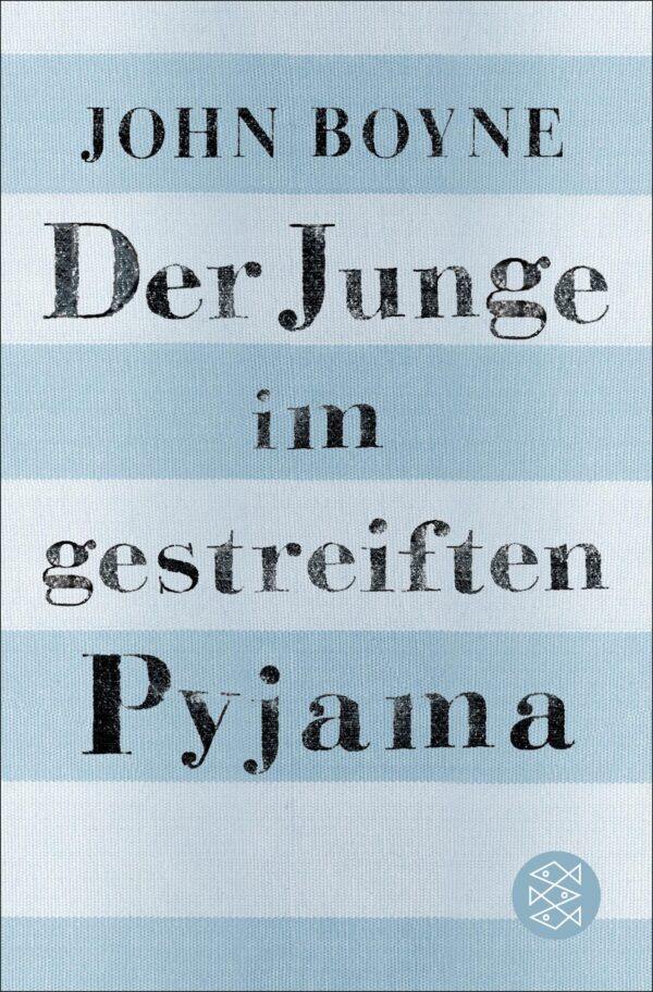 Der Junge im gestreiften Pyjama von John Boyne, Fischer Taschenbuch