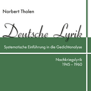 Deutsche Lyrik 1945 – 1960 Nachkriegslyrik