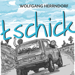 tschick – Wolfgang Herrndorf
