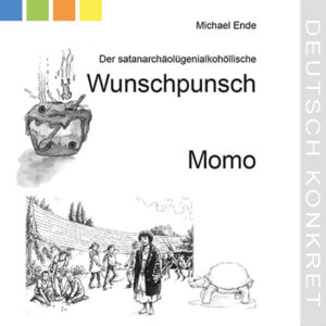 Wunschpunsch und Momo – Michael Ende