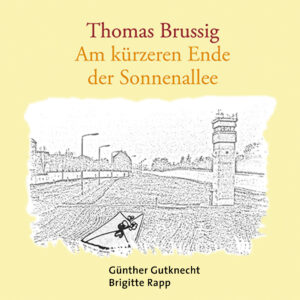 Am kürzeren Ende der Sonnenallee – Thomas Brussig