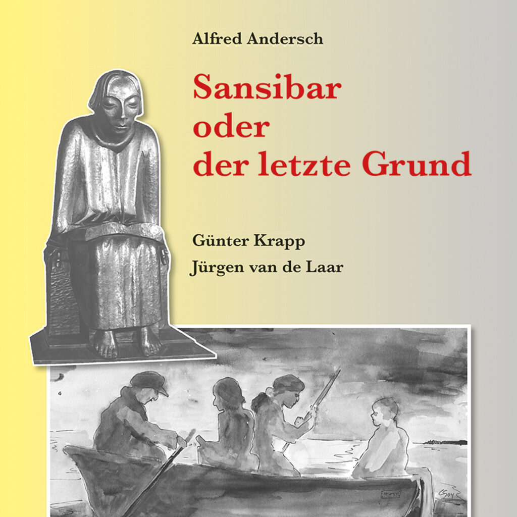 Sansibar Oder Der Letzte Grund Alfred Andersch Sansibar oder der letzte Grund – Alfred Andersch – KuG