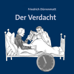 Der Verdacht - Friedrich Dürrenmatt