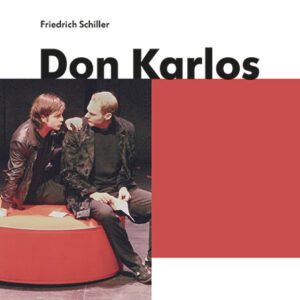 Don Karlos – Friedrich Schiller