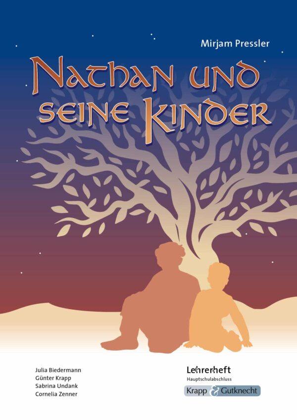 Nathan und seine Kinder – Lehrerheft – Hauptschule – KuG