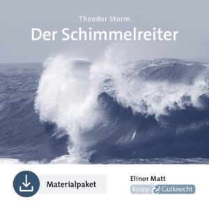 Materialpaket Download Schimmelreiter – Krapp & Gutknecht Verlag