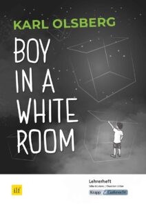 Lehrerheft Boy in a White Room – Krapp & Gutknecht Verlag