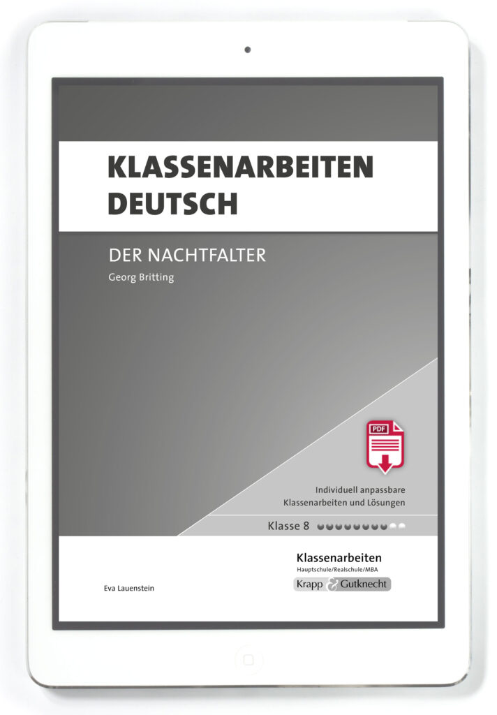 Klassenarbeiten Deutsch – Der Nachtfalter von Georg Britting – PDF