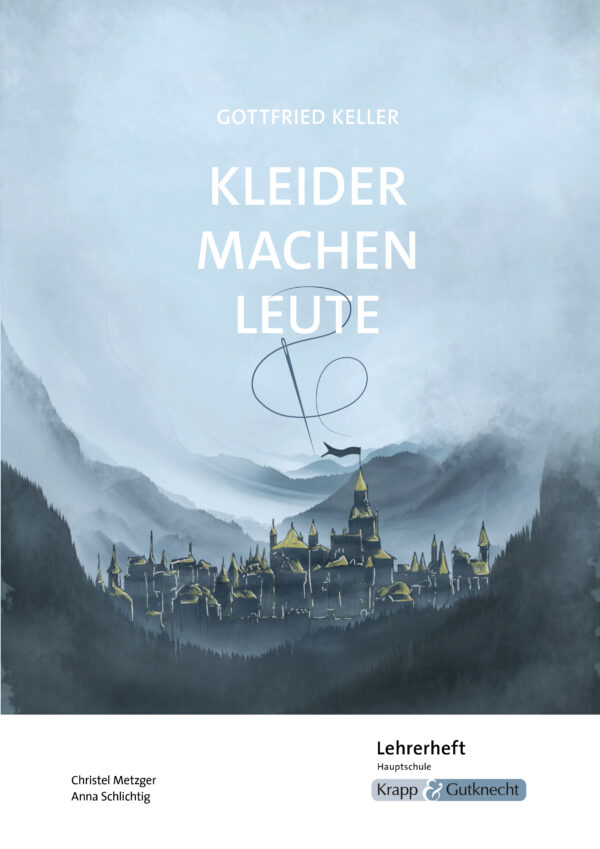 Kleider machen Leute von Gottfried Keller – Arbeitsheft und Unterrichtsmaterial als PDF – Krapp & Gutknecht Verlag