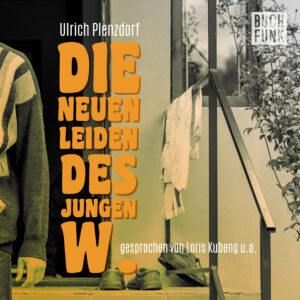 Cover Hörbuch - Die neuen Leiden des jungen W.