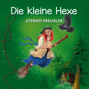 Die kleine Hexe – Otfried Preußler
