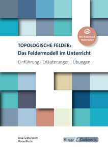 Topologische Felder: Das Feldermodell im Unterricht Cover