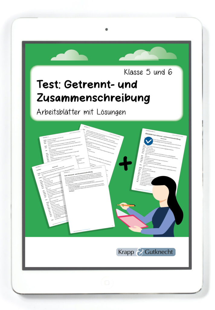 Test: Getrennt- und Zusammenschreibung – Klasse 5 und 6 – PDF
