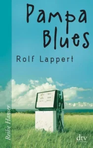 pampa blues taschenbuch rolf lappert