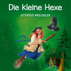 Die kleine Hexe – Otfried Preußler