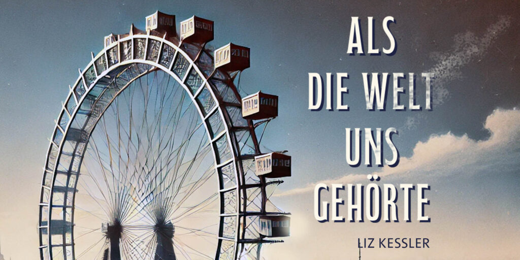 Als die Welt uns gehörte von Liz Kessler: Zusammenfassung