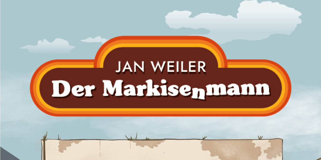 Der Markisenmann von Jan Weiler: Zusammenfassung