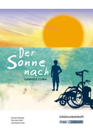 Der Sonne nach – Hauptschulabschluss Saarland 2025/2026 – Schülerarbeitsheft