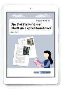 Sachtext: Die Darstellung der Stadt im Expressionismus – Klasse 9 bis 10 – PDF