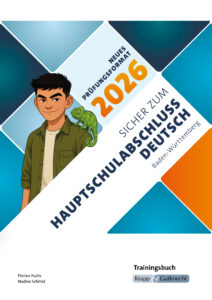 Sicher zum Hauptschulabschluss Deutsch Baden-Württemberg 2026 – Trainingsbuch