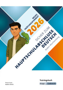 Sicher zum Hauptschulabschluss Deutsch Baden-Württemberg 2026 – Trainingsbuch