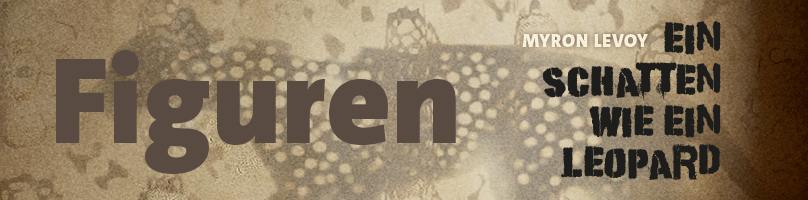 Figuren Ein Schatten wie ein Leopard