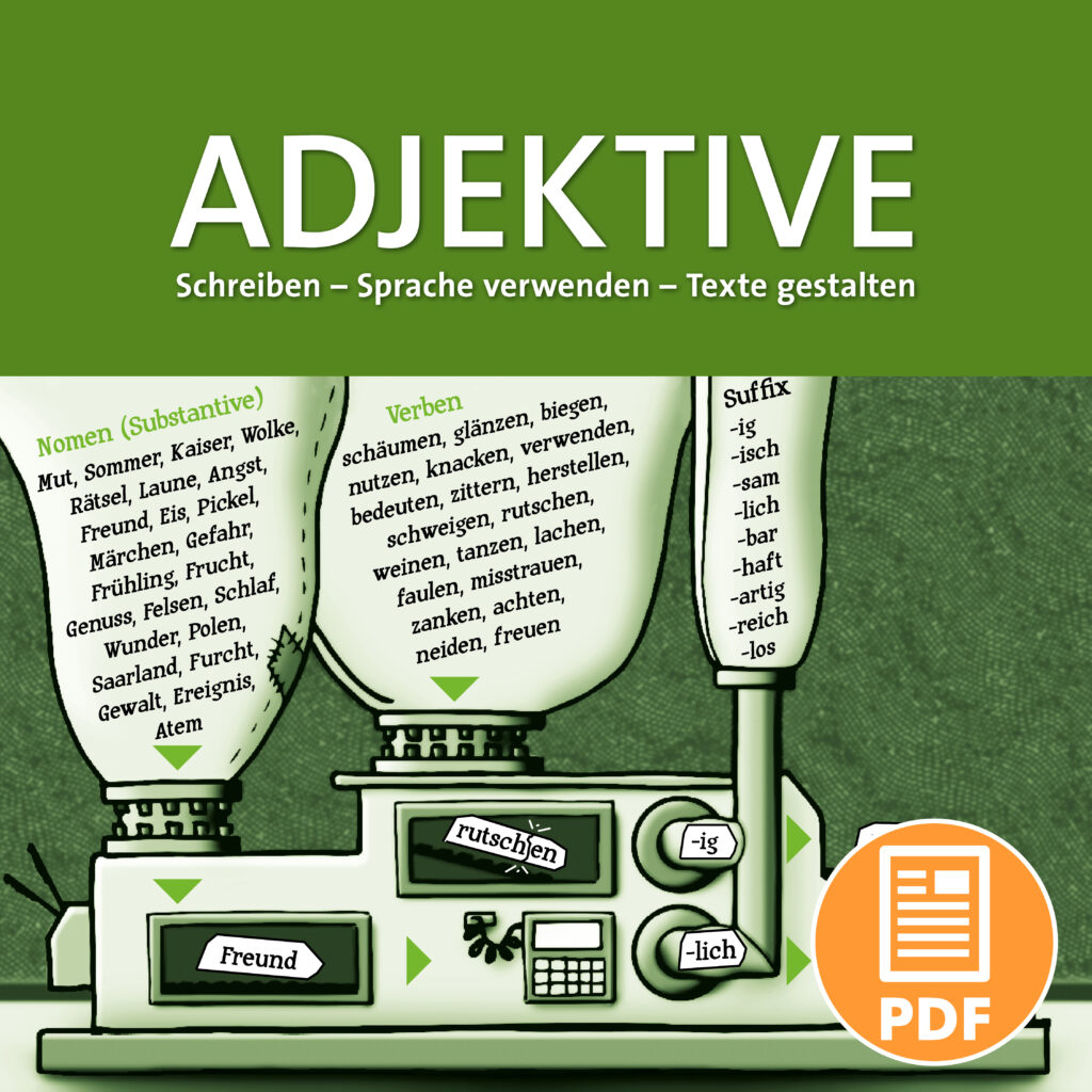 Schreiben – Sprache verwenden – Texte gestalten – Adjektive – PDF