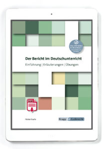 Der Bericht im Deutschunterricht – Lehrbuch PDF