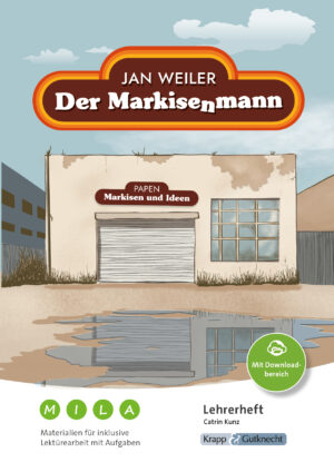 Der Markisenmann – Materialien für inklusive Lektürearbeit mit Aufgaben – Lehrerheft