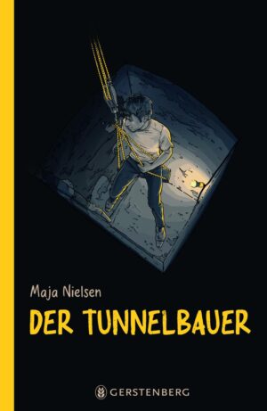 Der Tunnelbauer – Gebundene Ausgabe