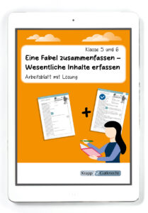 Eine Fabel zusammenfassen – Wesentliche Inhalte erfassen – PDF