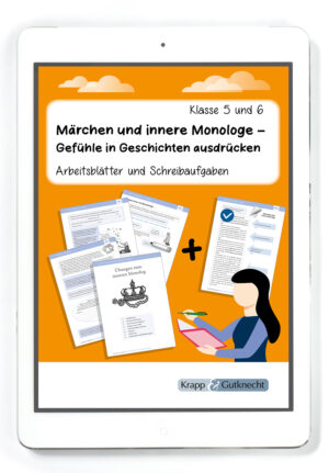 Märchen und innere Monologe – Gefühle in Geschichten ausdrücken – PDF