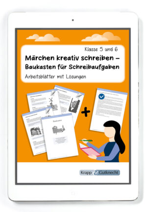 Märchen kreativ schreiben – Baukasten für Schreibaufgaben – PDF
