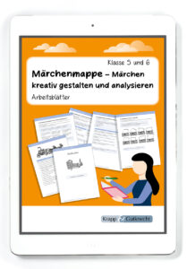 Märchenmappe – Märchen kreativ gestalten und analysieren – PDF