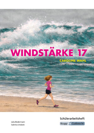 Windstärke 17 – Schülerarbeitsheft