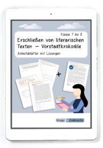 Erschließen von literarischen Texten – Vorstadtkrokodile – Klasse 7 und 8 – PDF