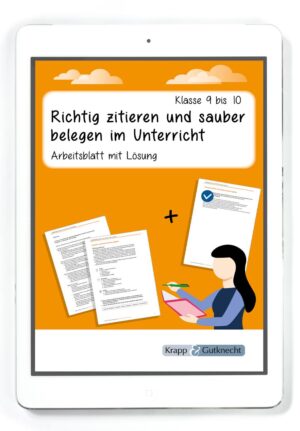 Richtig zitieren und sauber belegen im Unterricht – Klasse 9 und 10 – PDF