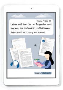 Sachtext: Leben mit Werten – Klasse 9 und 10 – PDF
