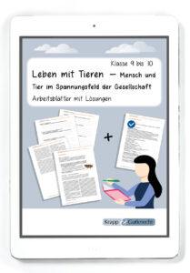 Leben mit Tieren – Mensch und Tier im Spannungsfeld der Gesellschaft – Klasse 9 und 10 – PDF