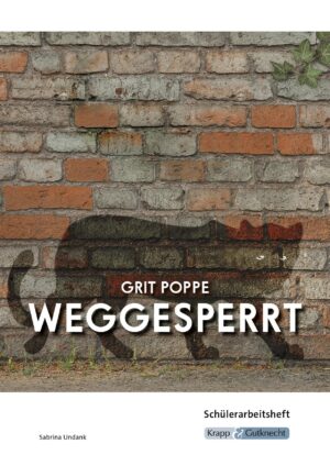 Weggesperrt – Schülerheft – BaWü 2027