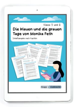 Die blauen und die grauen Tage – Inhaltsangabe nach Kapiteln – PDF